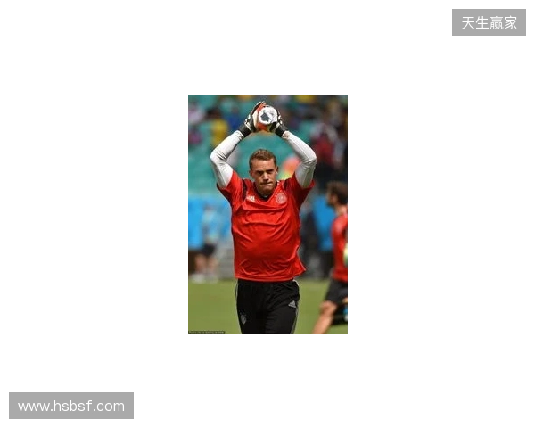 名宿:2014年世界杯的诺伊尔不是个常规门将,而是踢自由人 名宿:2014年世界杯的诺伊尔不是个常规门将,而是踢自由人